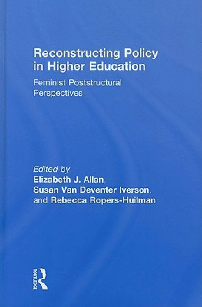 Reconstructing Policy in Higher Education