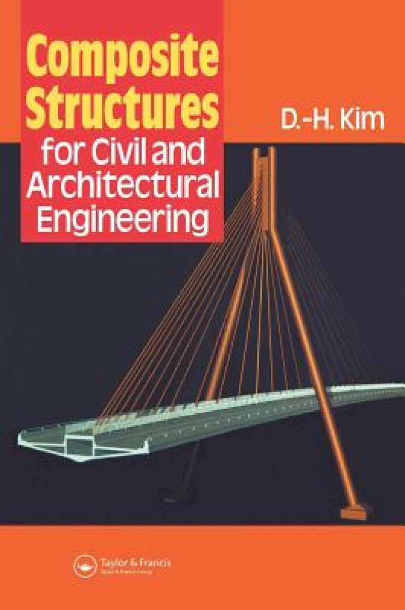 Composite Structures for Civil and Architectural Engineering