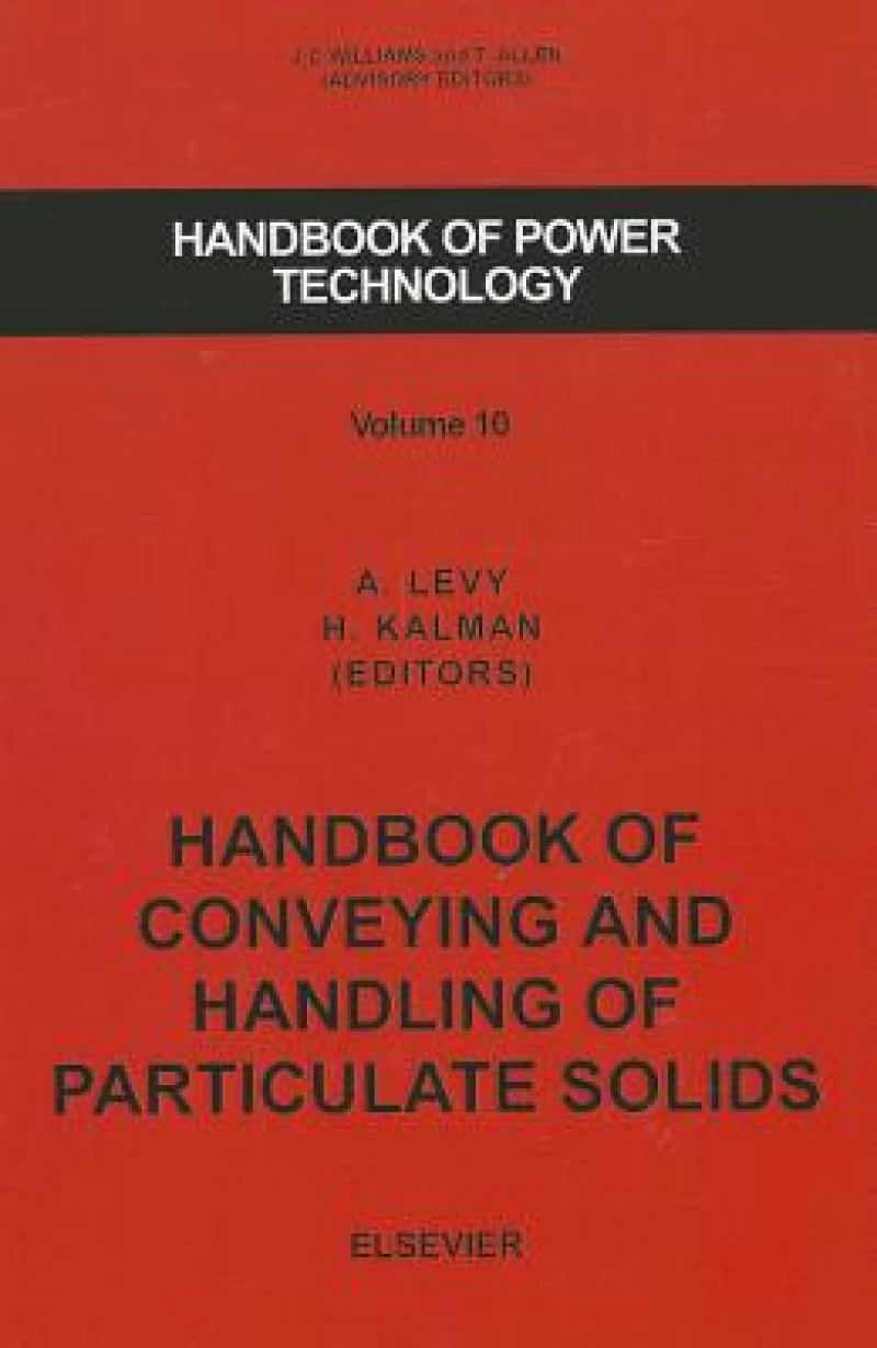 Handbook of Conveying and Handling of Particulate Solids