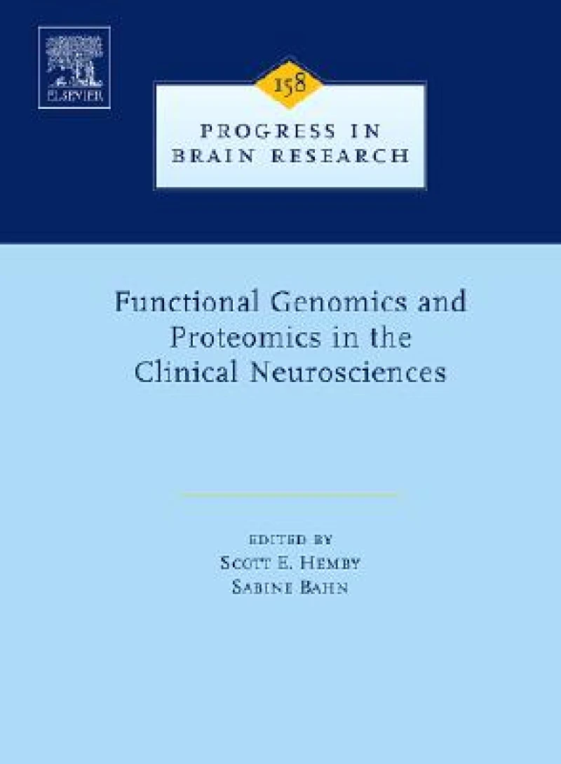 Functional Genomics and Proteomics in the Clinical Neurosciences