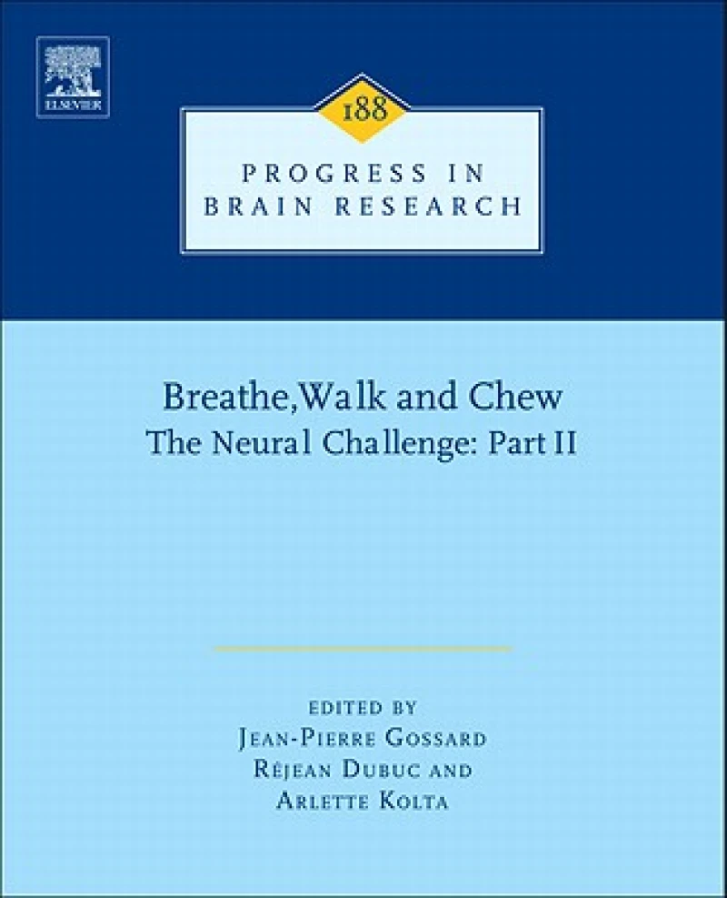 Breathe, Walk and Chew; The Neural Challenge: Part II