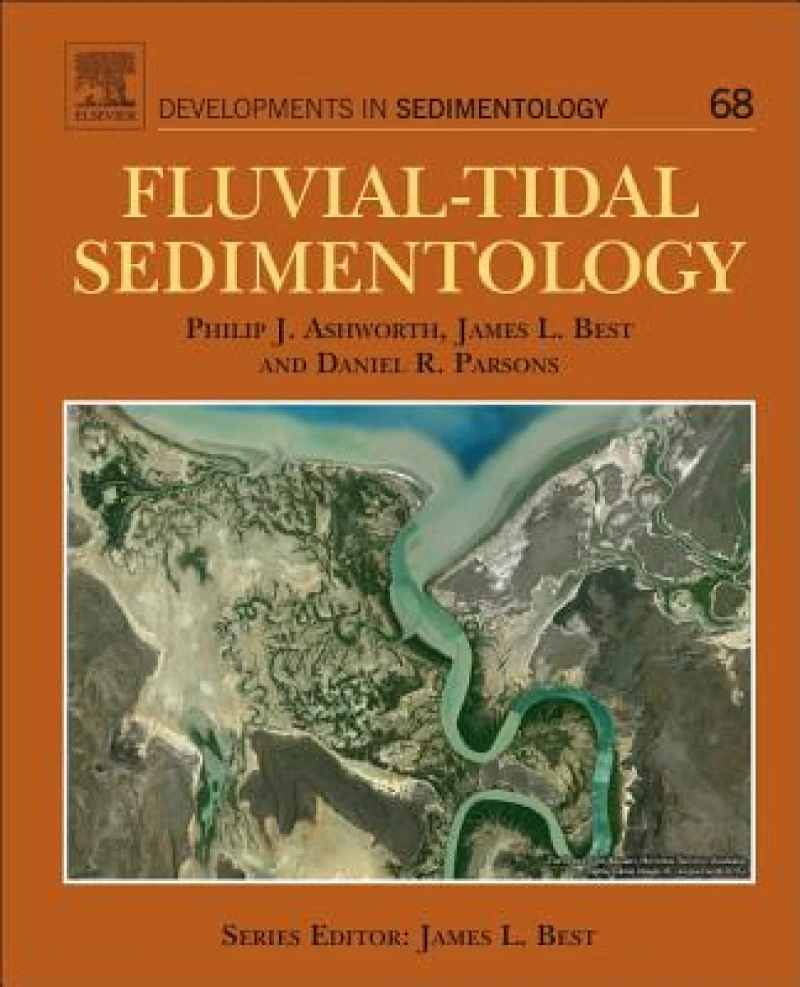 Fluvial-Tidal Sedimentology