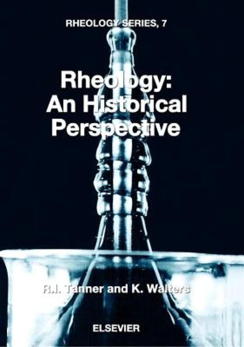 Rheology: An Historical Perspective