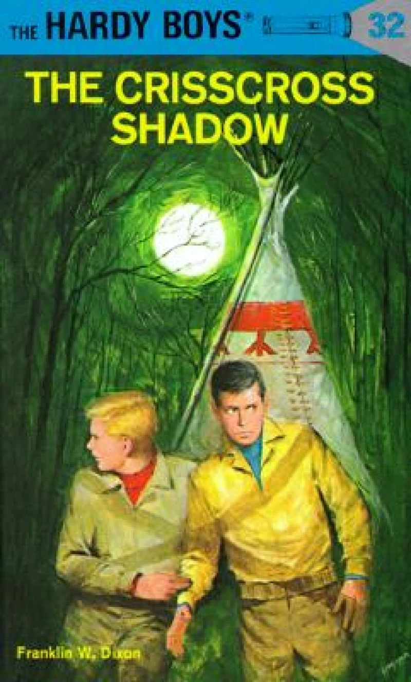 Hardy Boys 32: the Crisscross Shadow