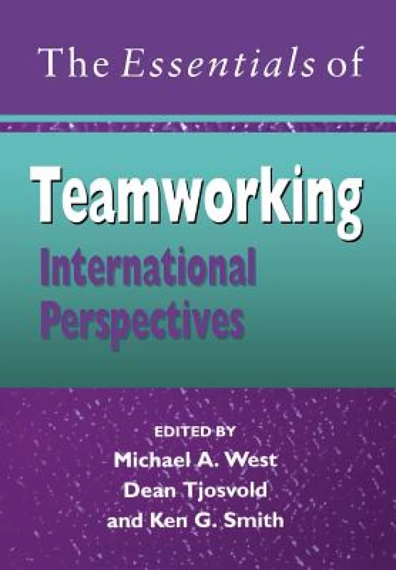The Essentials of Teamworking