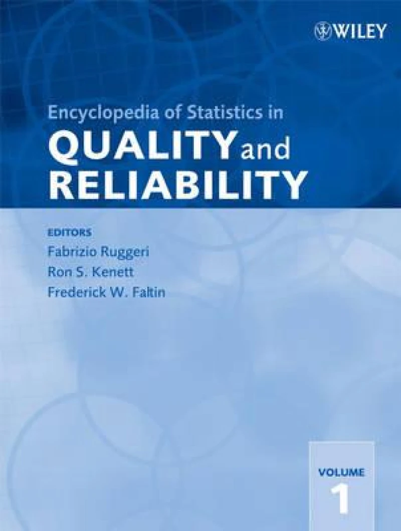Encyclopedia of Statistics in Quality and Reliability
