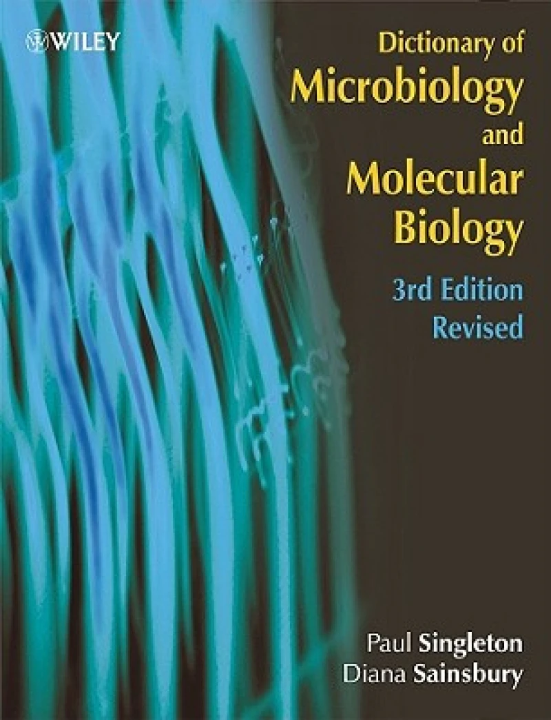 Dictionary of Microbiology and Molecular Biology