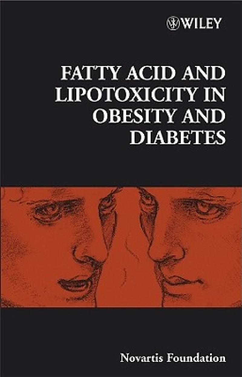 Fatty Acid and Lipotoxicity in Obesity and Diabetes