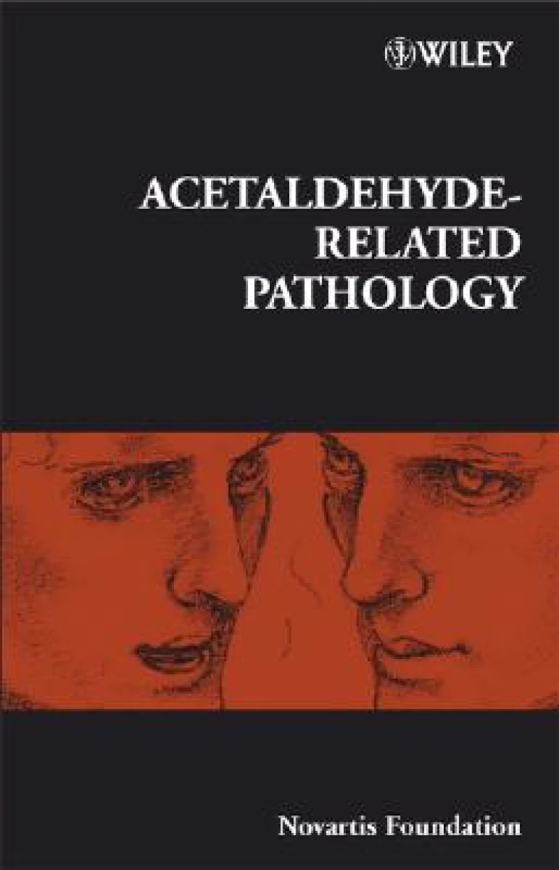 Acetaldehyde-Related Pathology