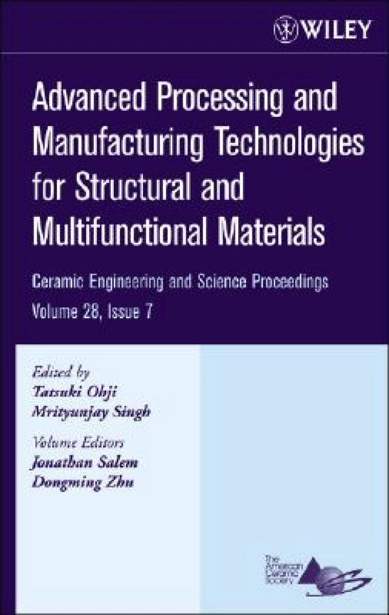 Advanced Processing and Manufacturing Technologies for Structural and Multifunctional Materials, Volume 28, Issue 7