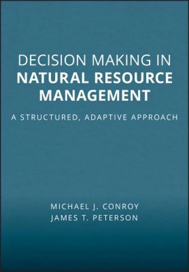 Decision Making in Natural Resource Management