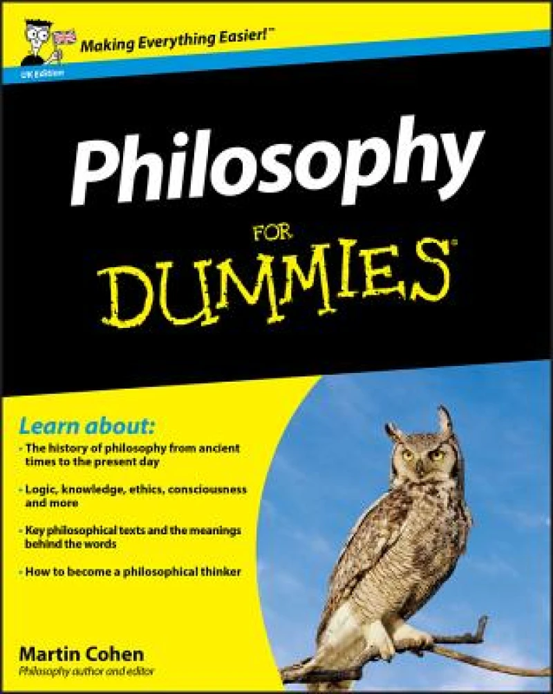 Philosophy For Dummies, UK Edition