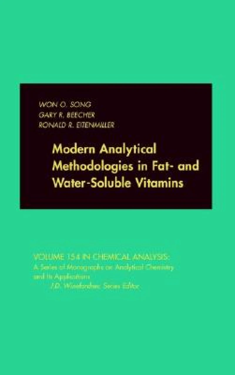 Modern Analytical Methodologies in Fat- and Water-Soluble Vitamins
