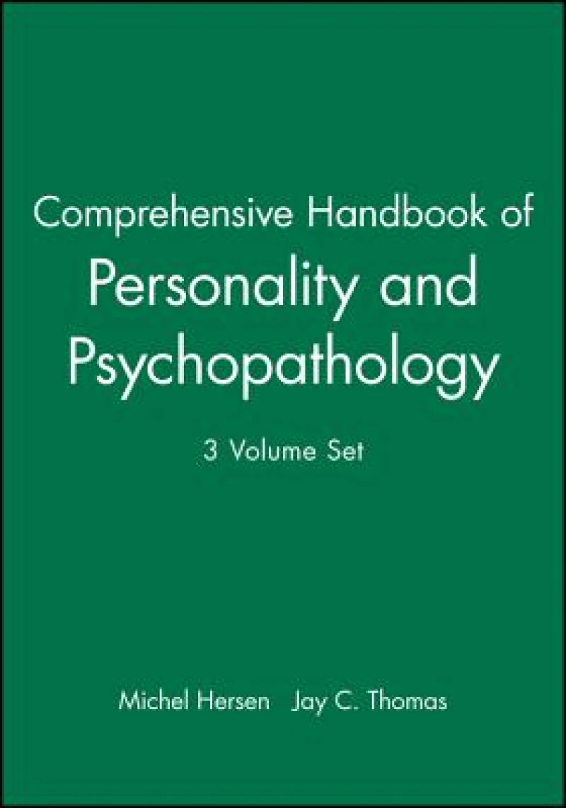 Comprehensive Handbook of Personality and Psychopathology, Set