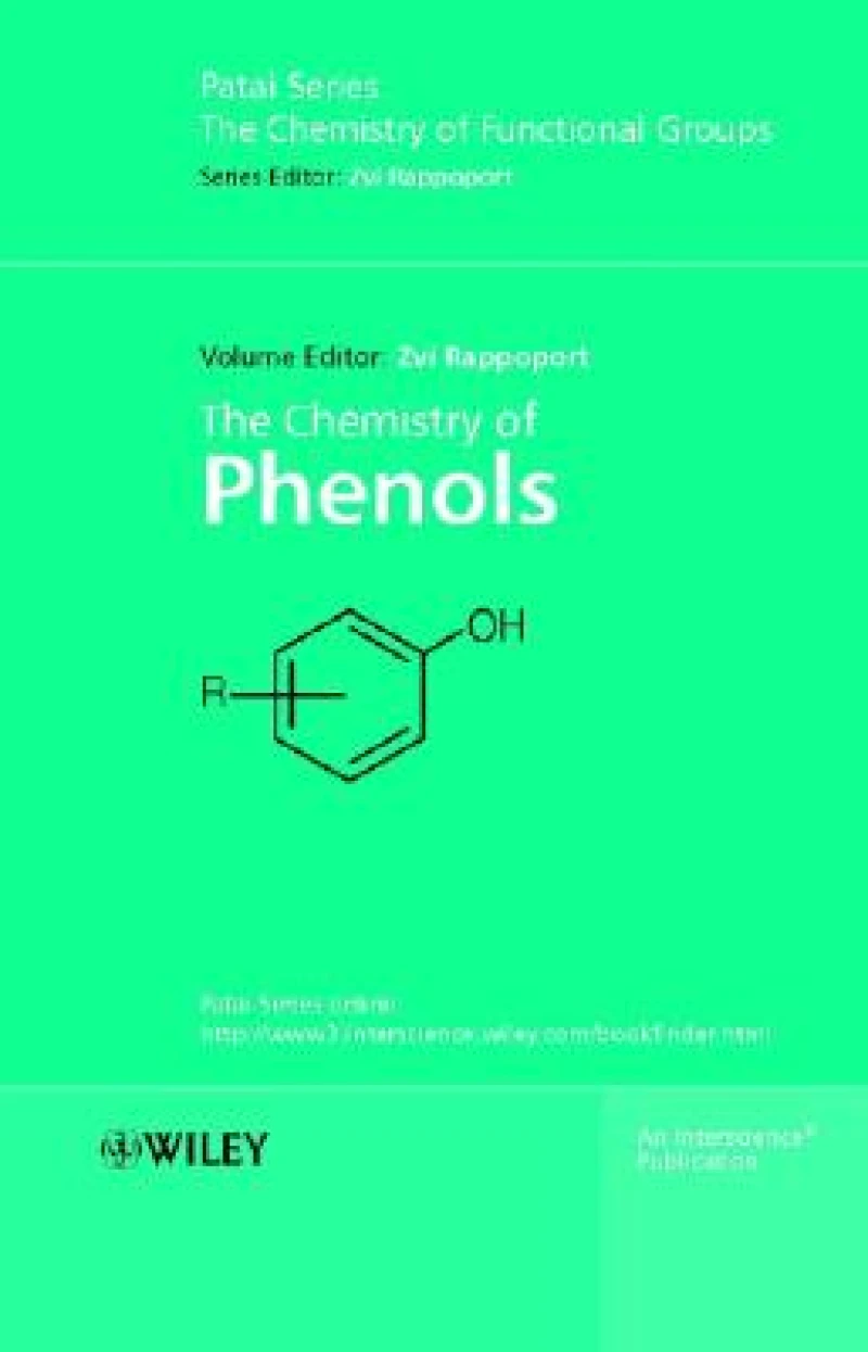 The Chemistry of Phenols, 2 Volume Set