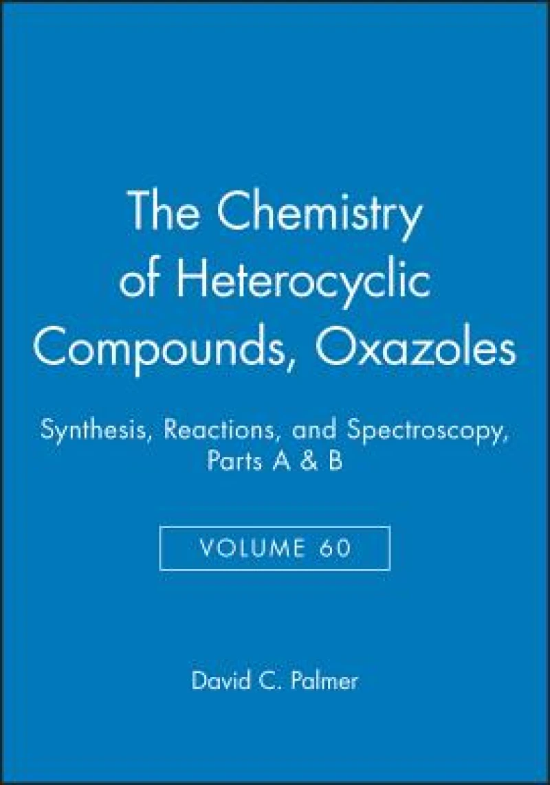 Oxazoles, Volume 60, Parts A and B