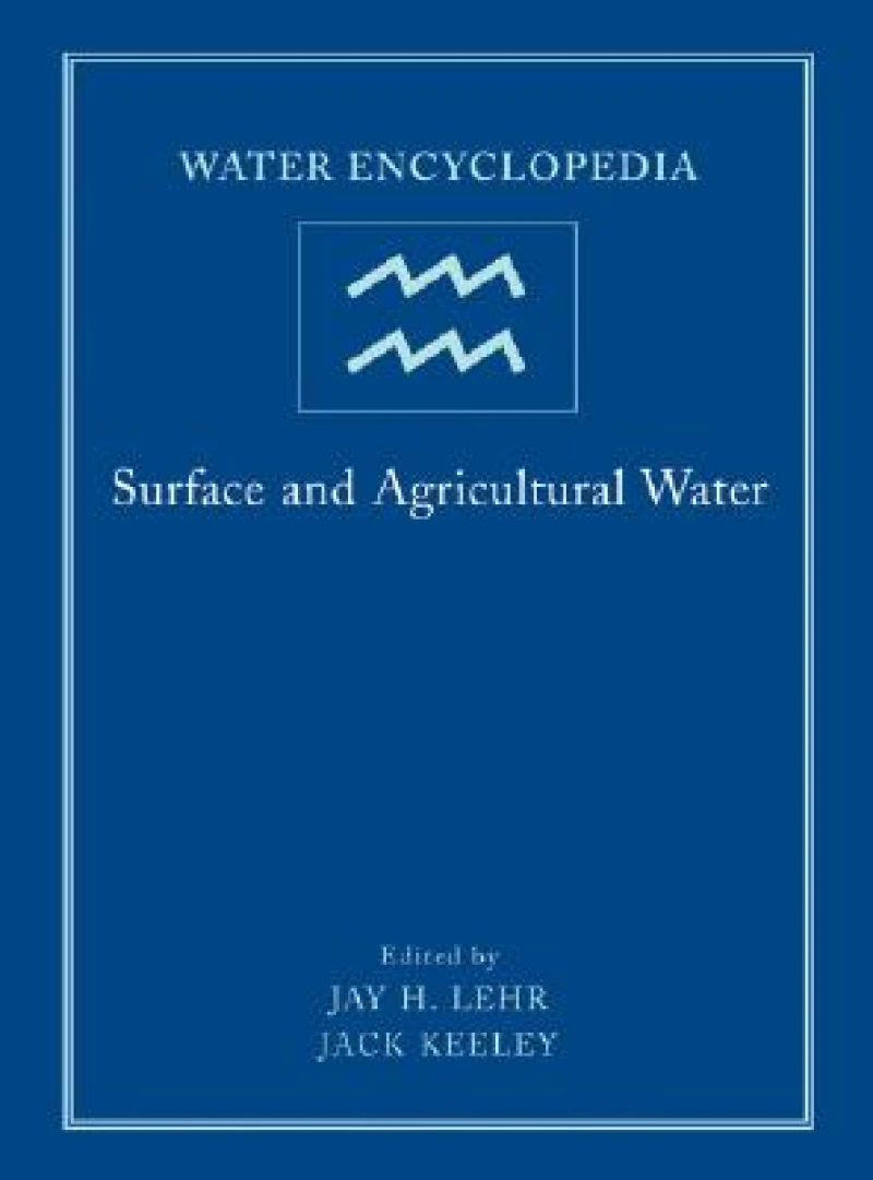 Water Encyclopedia, Surface and Agricultural Water