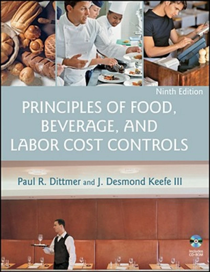 Principles of Food, Beverage, and Labor Cost Controls