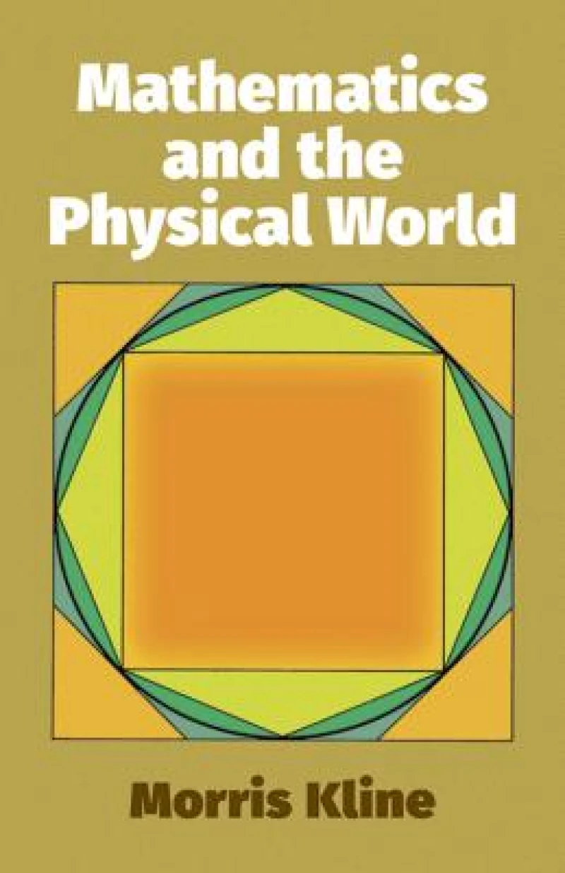 Mathematics and the Physical World
