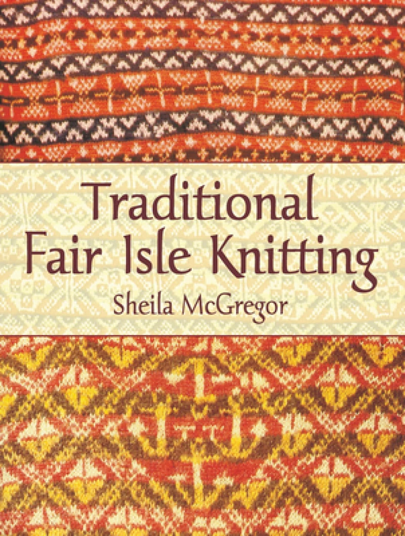 Traditional Fair Isle Knitting