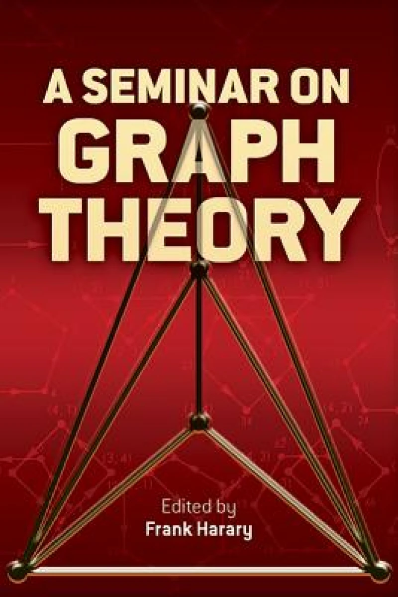 A Seminar on Graph Theory