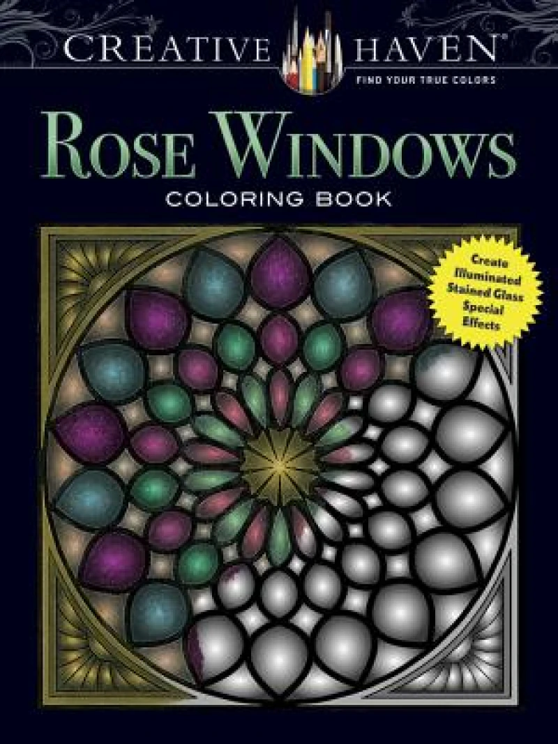 Creative Haven Rose Windows Coloring Book