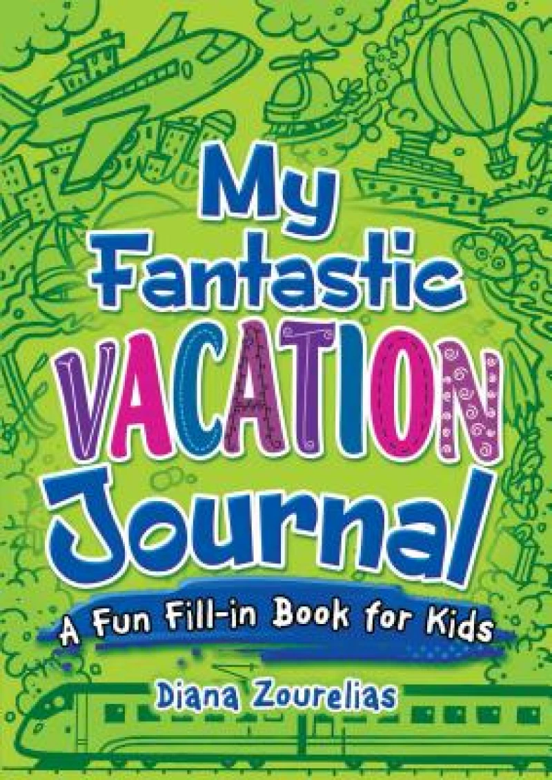 My Fantastic Vacation Journal