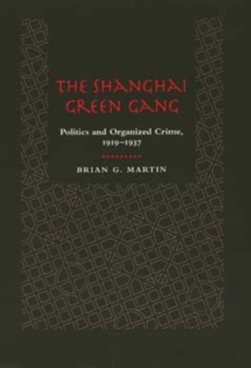 The Shanghai Green Gang