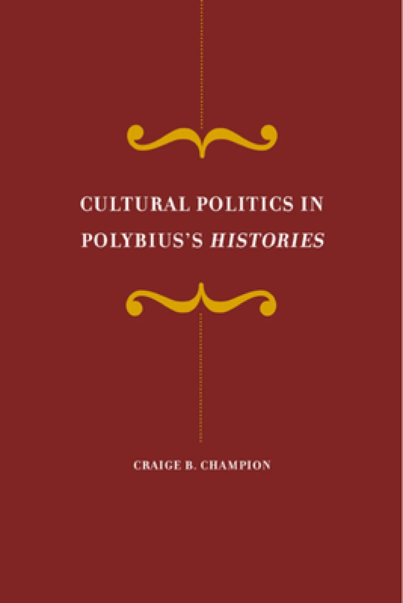 Cultural Politics in Polybius's Histories