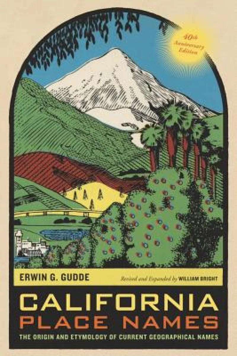 California Place Names, 40th Anniversary Edition