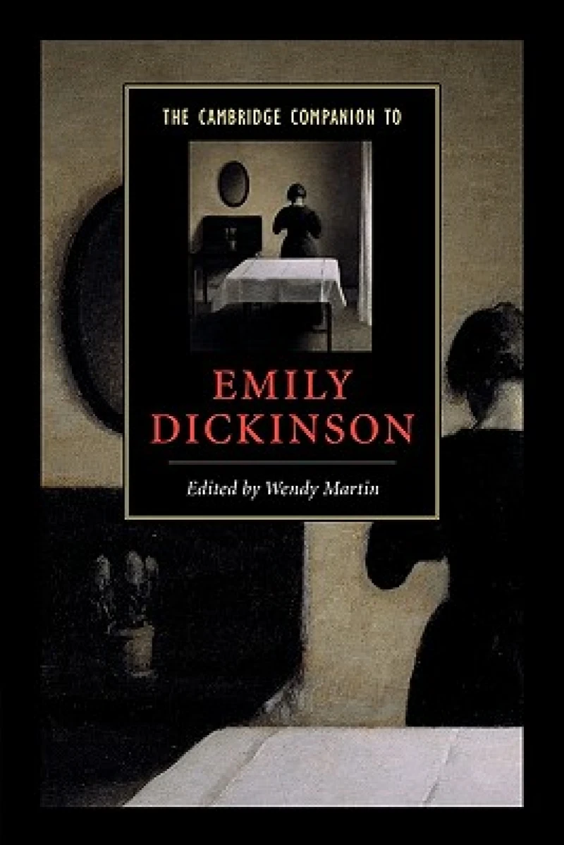 The Cambridge Companion to Emily Dickinson