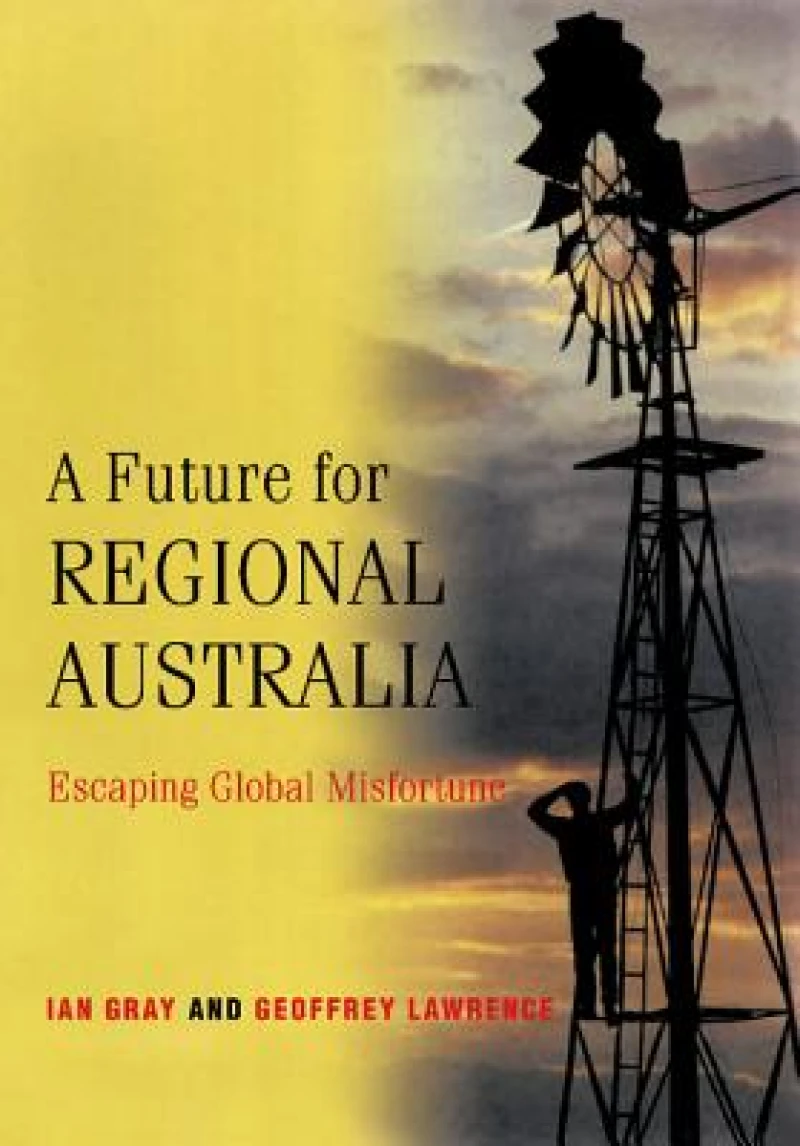 A Future for Regional Australia