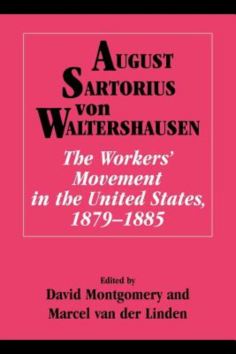The Workers' Movement in the United States, 1879–1885