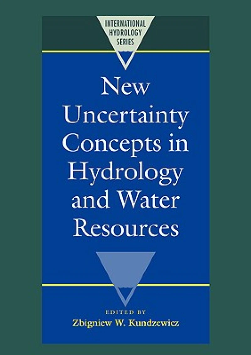 New Uncertainty Concepts in Hydrology and Water Resources