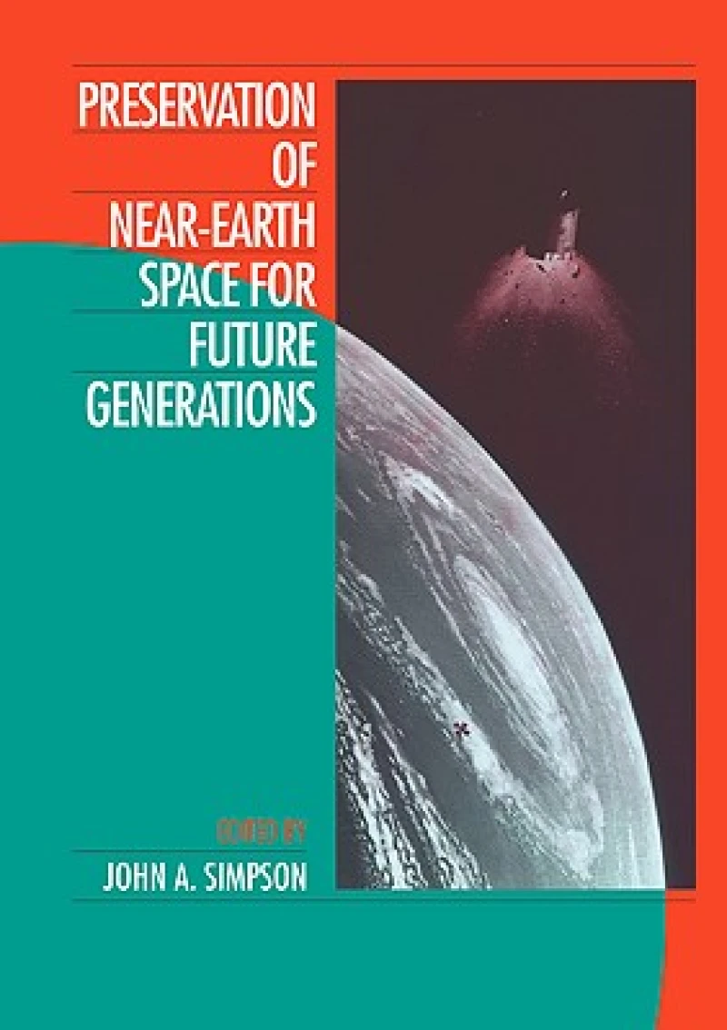 Preservation of Near-Earth Space for Future Generations