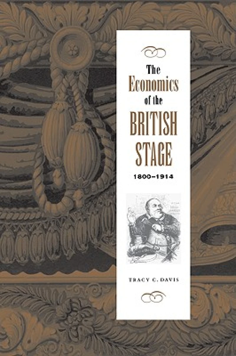 The Economics of the British Stage 1800–1914