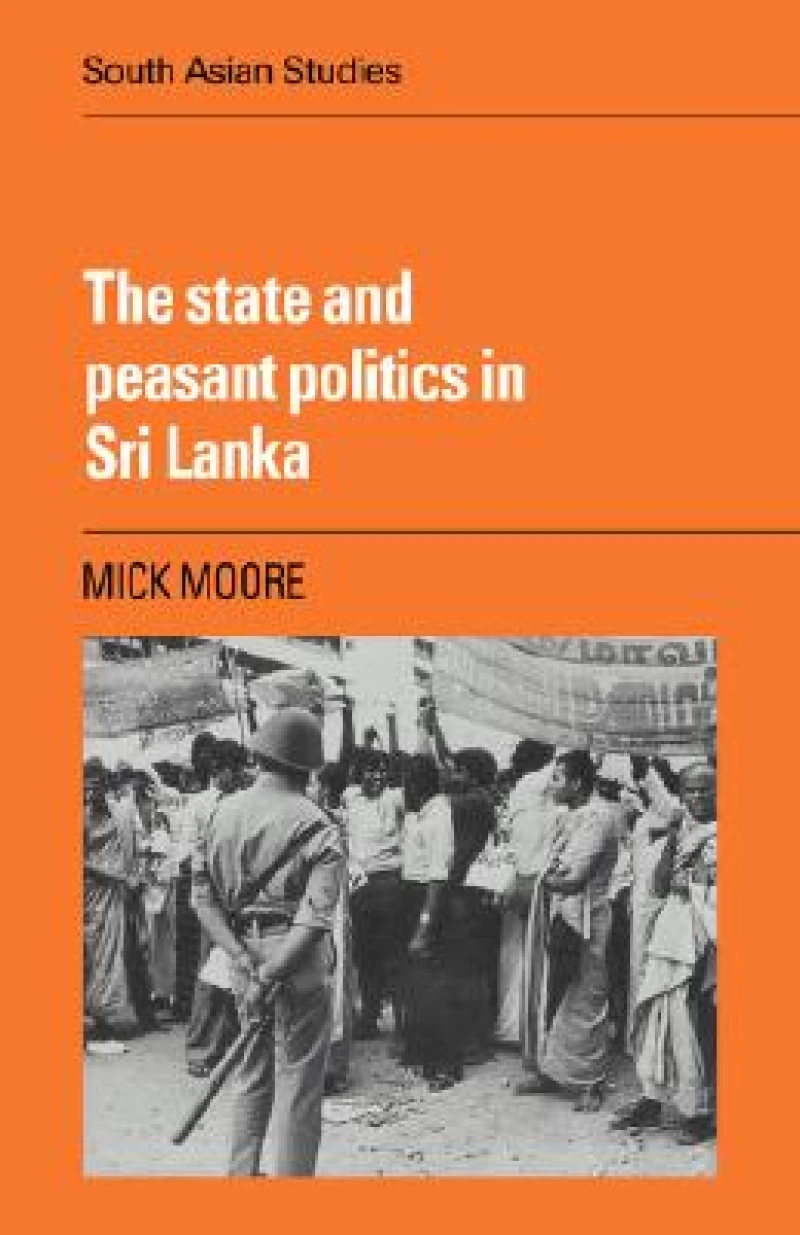 The State and Peasant Politics in Sri Lanka
