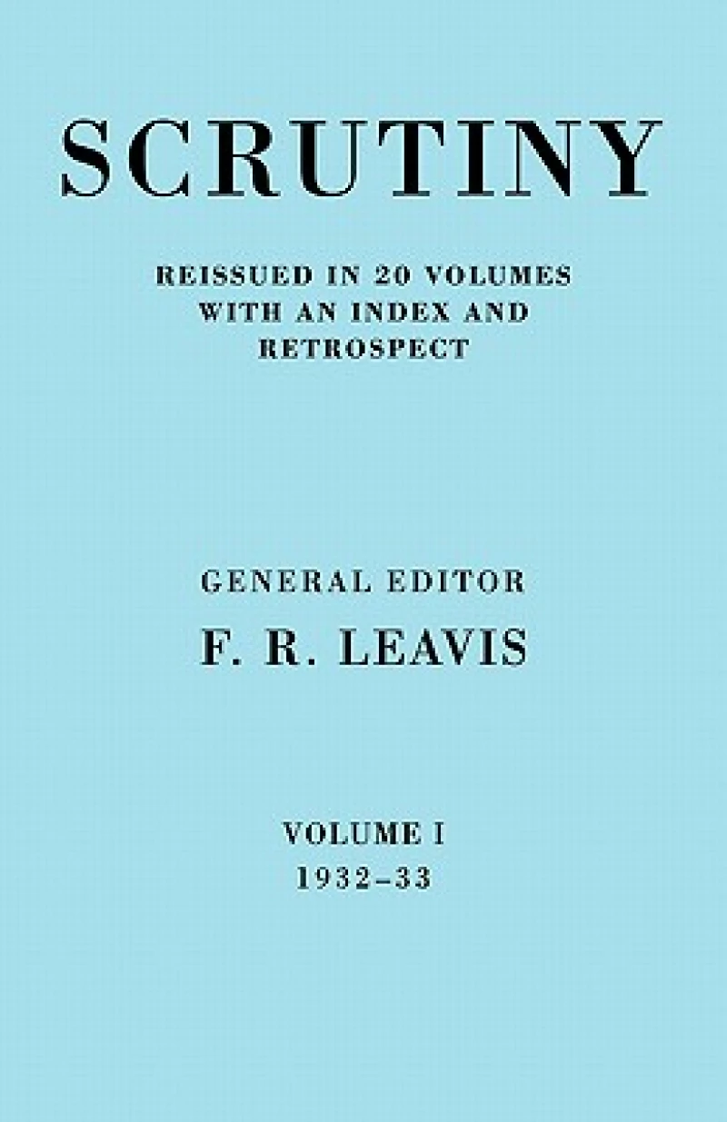 Scrutiny: A Quarterly Review Vol 1 1932-33