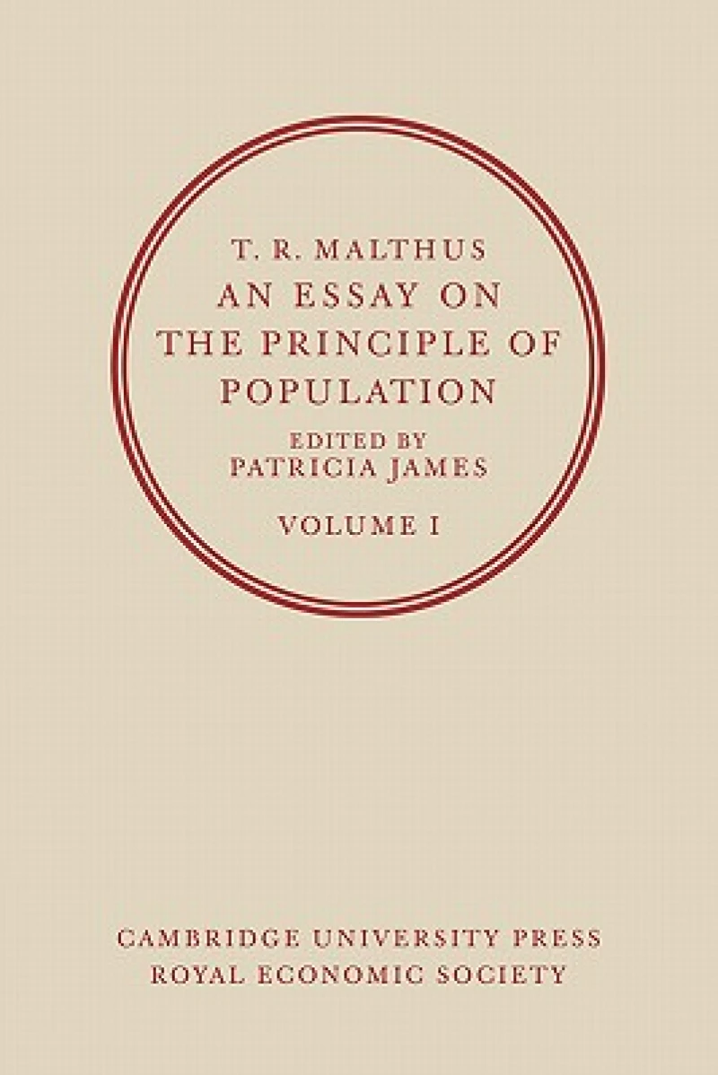 An Essay on the Principle of Population: Volume 1