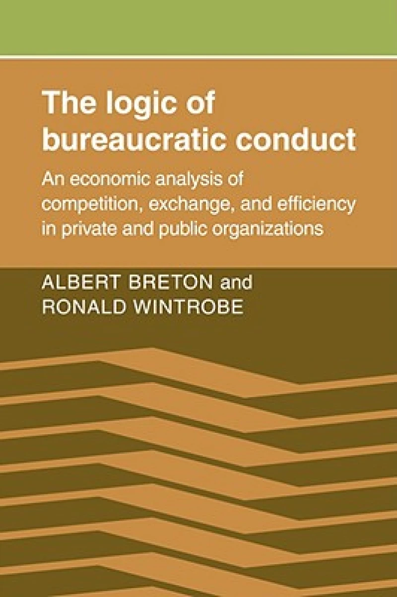 The Logic of Bureaucratic Conduct