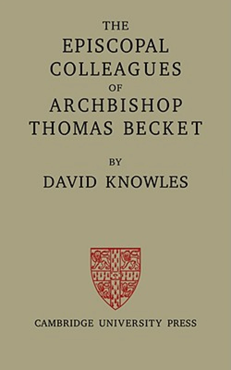 The Episcopal Colleagues of Archbishop Thomas Becket