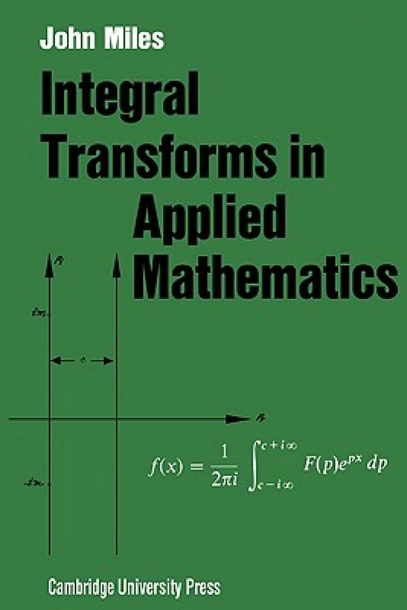 Integral Transforms in Applied Mathematics