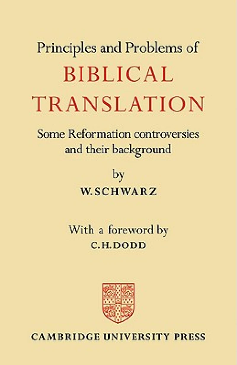 Principles and Problems of Biblical Translation