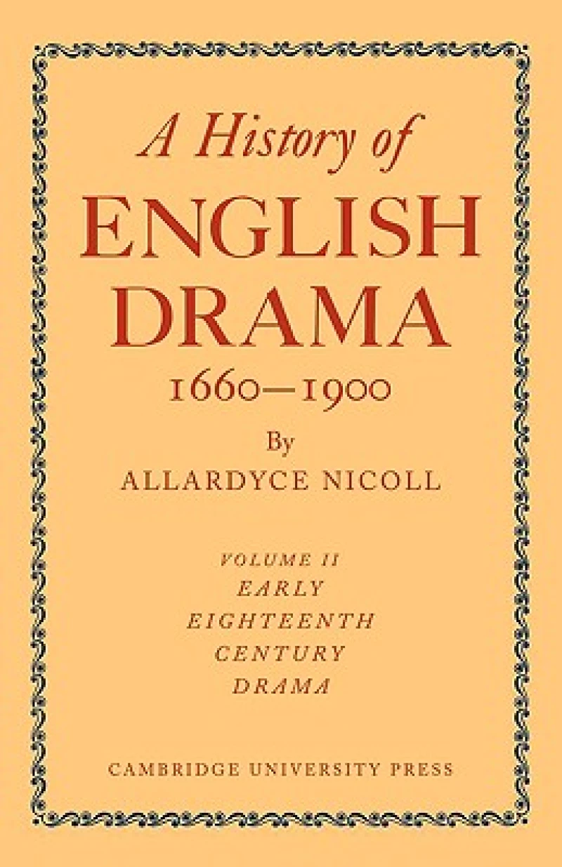 History of English Drama, 1660–1900