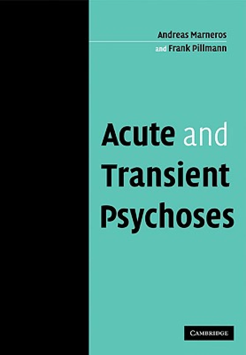 Acute and Transient Psychoses