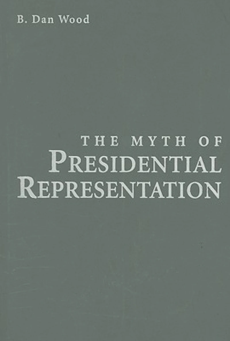 The Myth of Presidential Representation