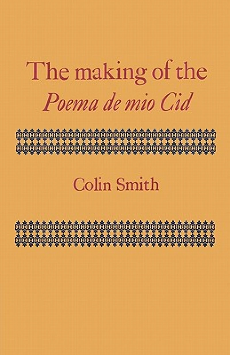 The Making of the Poema de mio Cid