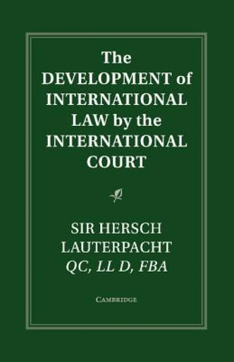 The Development of International Law by the International Court