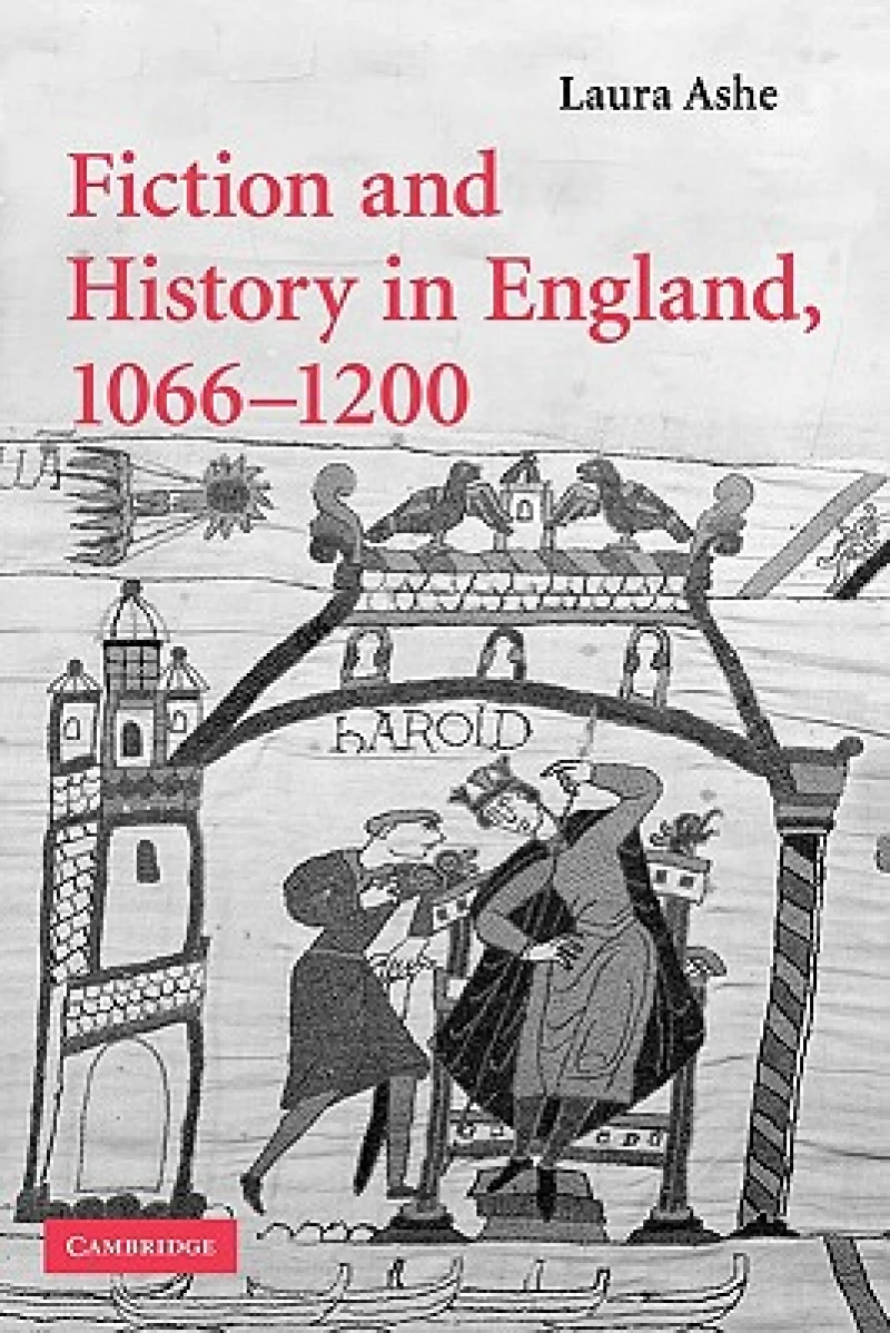 Fiction and History in England, 1066–1200
