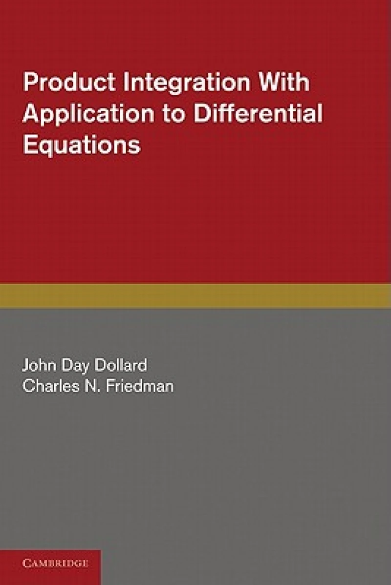 Product Integration with Application to Differential Equations